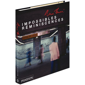Impossibles réminiscences • René Burri Impossibles réminiscences • René Burri